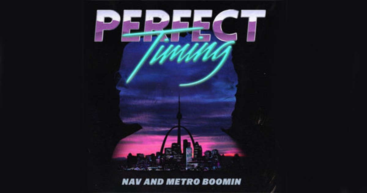 Nav Metro Boomin Perfect Timing Album Review Djbooth