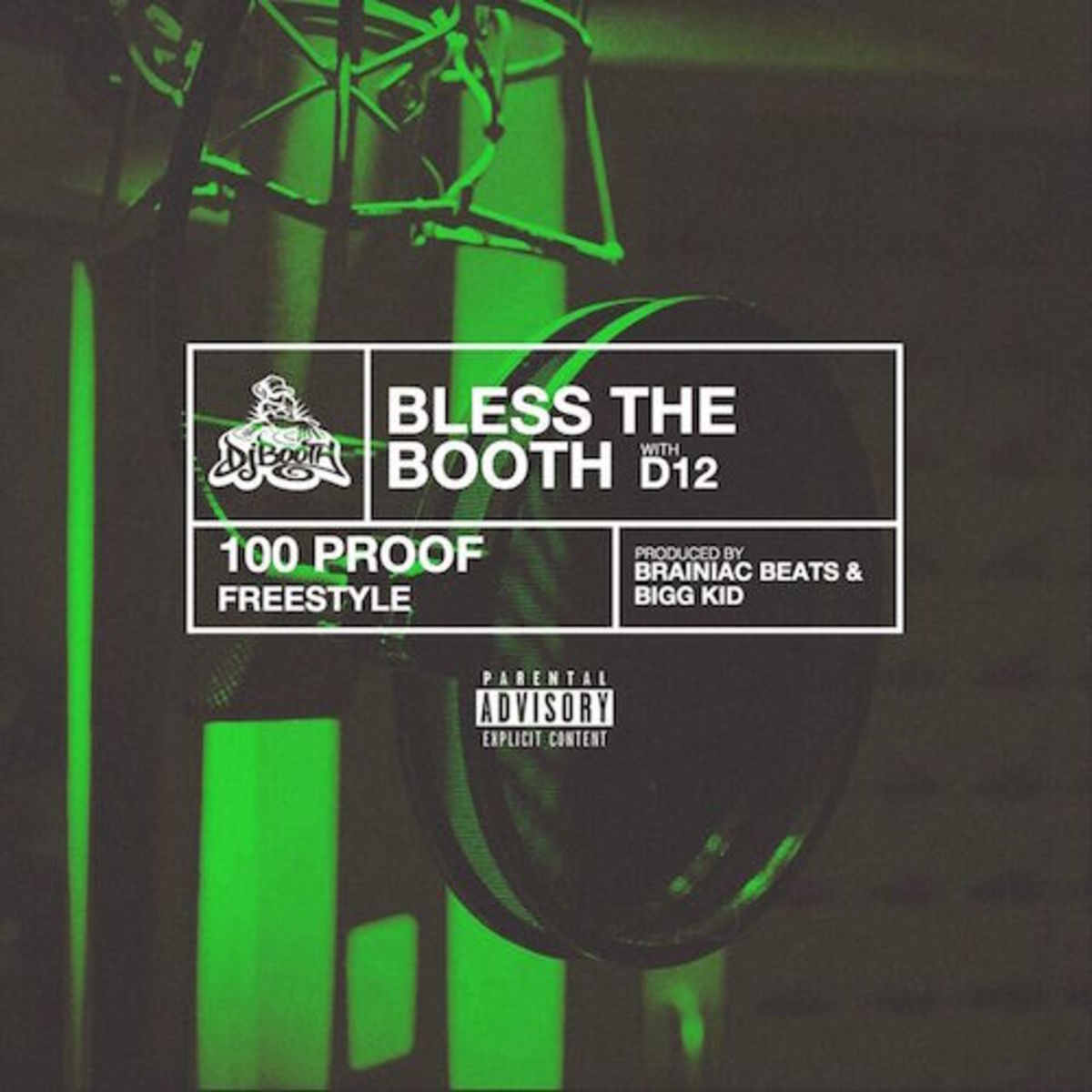 D12 - 100 Proof (Bless The Booth Freestyle) - DJBooth