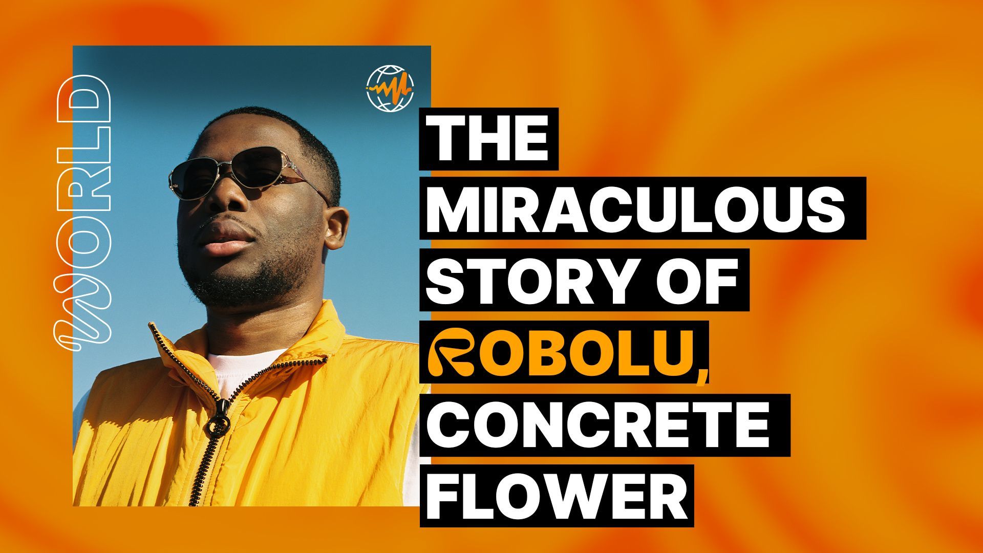 The Miraculous Story of RobOlu, Concrete Flower