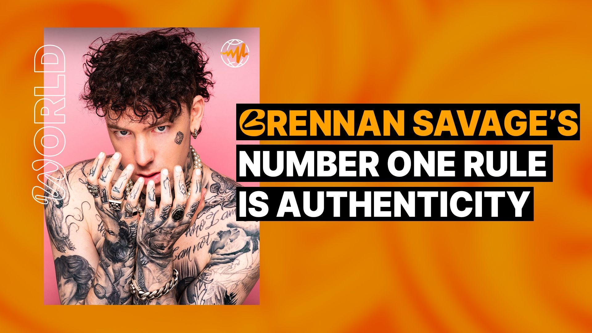 Brennan Savage’s Number 1 Rule Is Authenticity