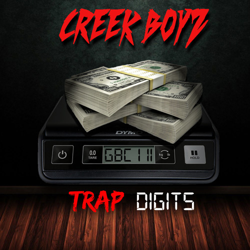 Creek Boyz – Trap Digits