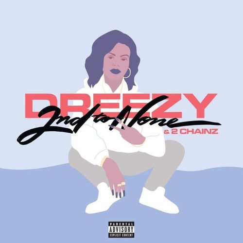 Dreezy & 2 Chainz – 2nd to None
