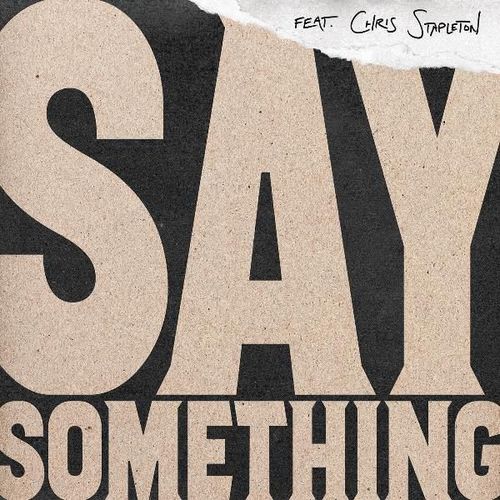 Justin Timberlake – Say Something ft. Chris Stapleton